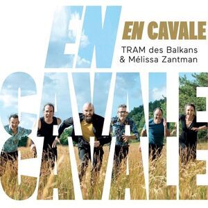 Tram Des Balkans / Meliss - En Cavale  CD